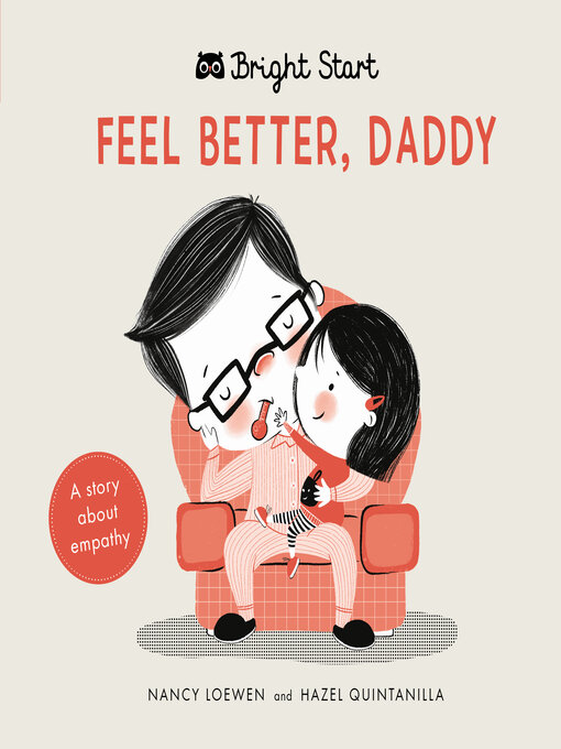 Title details for Feel Better Daddy by Nancy Loewen - Available